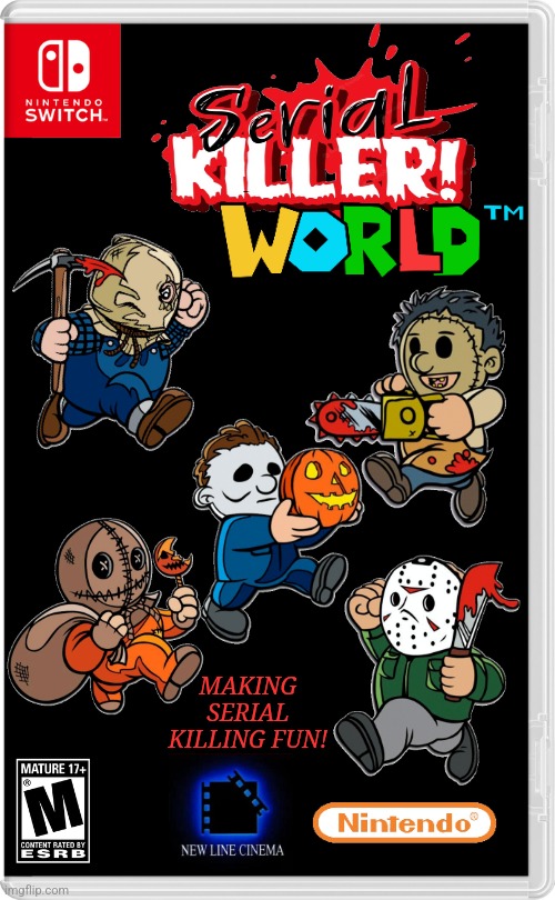 JUST IN TIME FOR HALLOWEEN! | MAKING SERIAL KILLING FUN! | image tagged in nintendo switch,serial killer,friday the 13th,halloween,spooktober,fake switch games | made w/ Imgflip meme maker