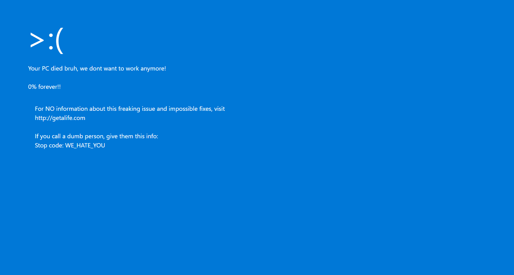 High Quality Angry BSOD Blank Meme Template