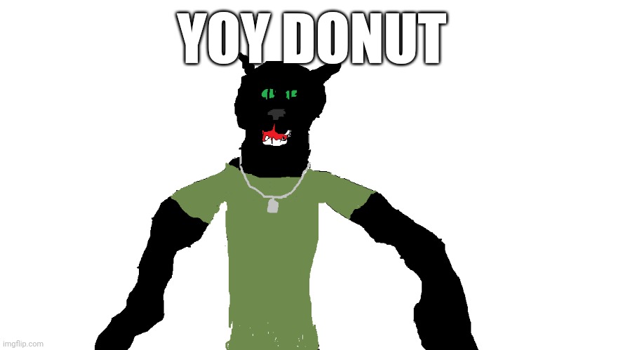 My panther fursona | YOY DONUT | image tagged in my panther fursona | made w/ Imgflip meme maker