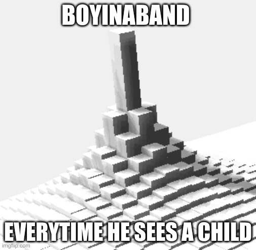 don't ask questions |  BOYINABAND; EVERYTIME HE SEES A CHILD | image tagged in boyinaband,pedophile | made w/ Imgflip meme maker