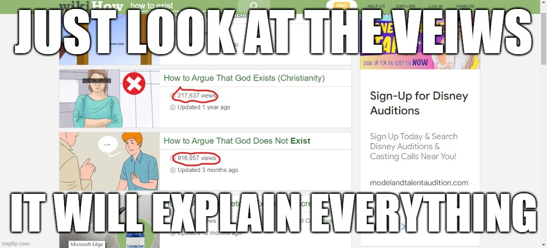 i have no words | JUST LOOK AT THE VEIWS; IT WILL EXPLAIN EVERYTHING | image tagged in christianity | made w/ Imgflip meme maker