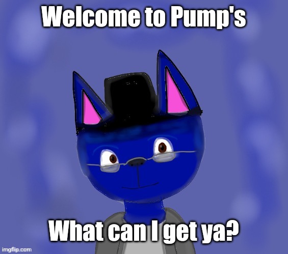 @Sylveon | Welcome to Pump's; What can I get ya? | image tagged in pump drawn by blue | made w/ Imgflip meme maker