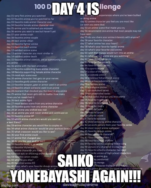 day 4 | DAY 4 IS; SAIKO YONEBAYASHI AGAIN!!! | image tagged in 100 day anime challenge,tokyo ghoul | made w/ Imgflip meme maker