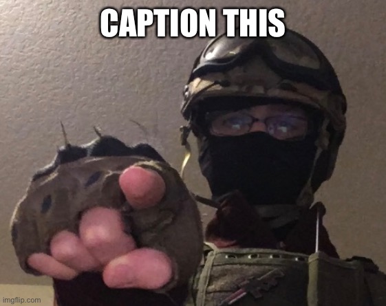 CAPTION THIS | made w/ Imgflip meme maker