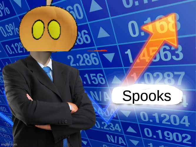 Spooks | image tagged in empty stonks | made w/ Imgflip meme maker