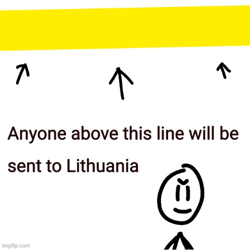 once more | image tagged in lithuania line | made w/ Imgflip meme maker