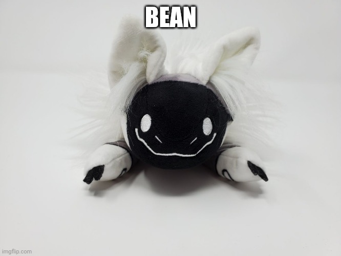 Bean | BEAN | image tagged in bean | made w/ Imgflip meme maker