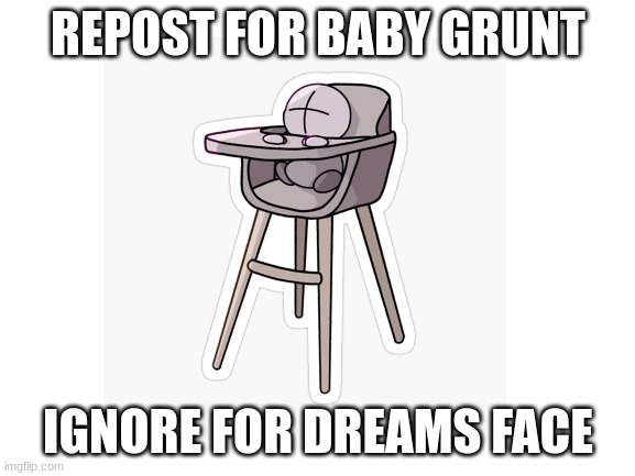 trying to start on of these | REPOST FOR BABY GRUNT; IGNORE FOR DREAMS FACE | image tagged in madness combat,memes,funny,repost,cute,grunt | made w/ Imgflip meme maker