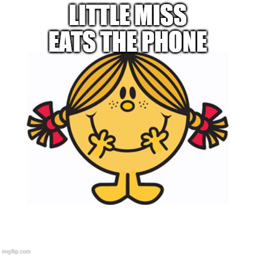 little miss sunshine | LITTLE MISS EATS THE PHONE | image tagged in little miss sunshine | made w/ Imgflip meme maker