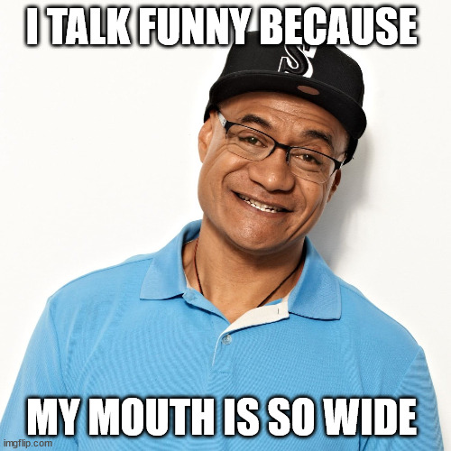 oscar | I TALK FUNNY BECAUSE; MY MOUTH IS SO WIDE | image tagged in big mouth,nationwide,new zealand,idiot,arrogant,twat | made w/ Imgflip meme maker