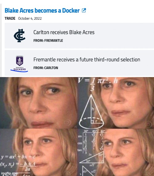An error from the AFL trade period | image tagged in math lady/confused lady,afl,carlton,football,trade,period | made w/ Imgflip meme maker