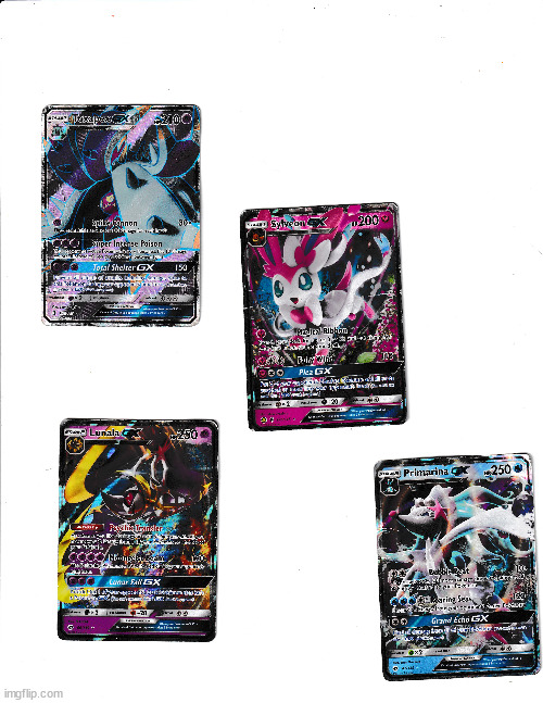 here are my GX cards (i lost my gumshoos one) my favorite is sylveon | made w/ Imgflip meme maker