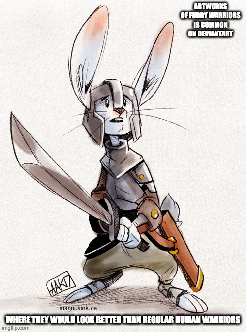Rabbit Warrior (Credit to Weremagnus on Tumblr) | ARTWORKS OF FURRY WARRIORS IS COMMON ON DEVIANTART; WHERE THEY WOULD LOOK BETTER THAN REGULAR HUMAN WARRIORS | image tagged in furry,memes | made w/ Imgflip meme maker