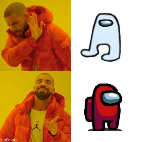 The good, classic among us | image tagged in memes,drake hotline bling | made w/ Imgflip meme maker