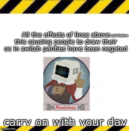 Carry on with your day | and below | made w/ Imgflip meme maker