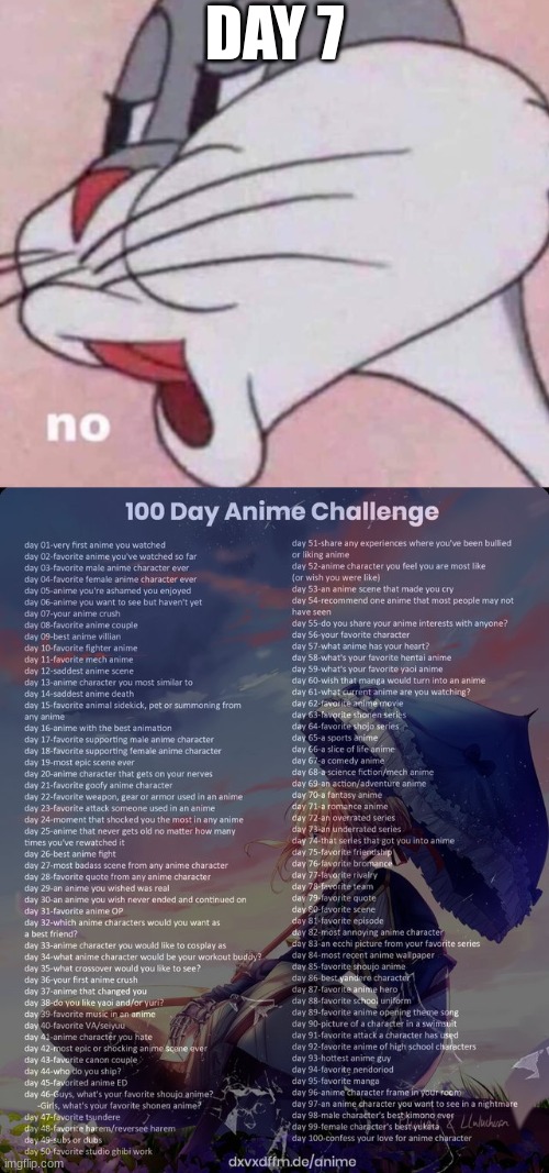 i dont have an anime crush- | DAY 7 | image tagged in no bugs bunny,100 day anime challenge | made w/ Imgflip meme maker