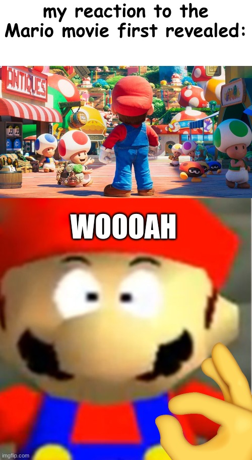 my reaction to the Mario movie first revealed:; WOOOAH | image tagged in mario 64 mario suprised,memes | made w/ Imgflip meme maker