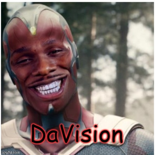 DaVision | image tagged in marvel,avengers,vision,dababy,funny,why are you laughing | made w/ Imgflip meme maker