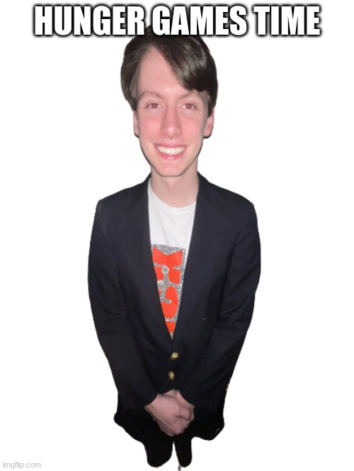 jack irush png | HUNGER GAMES TIME | image tagged in jack irush png | made w/ Imgflip meme maker