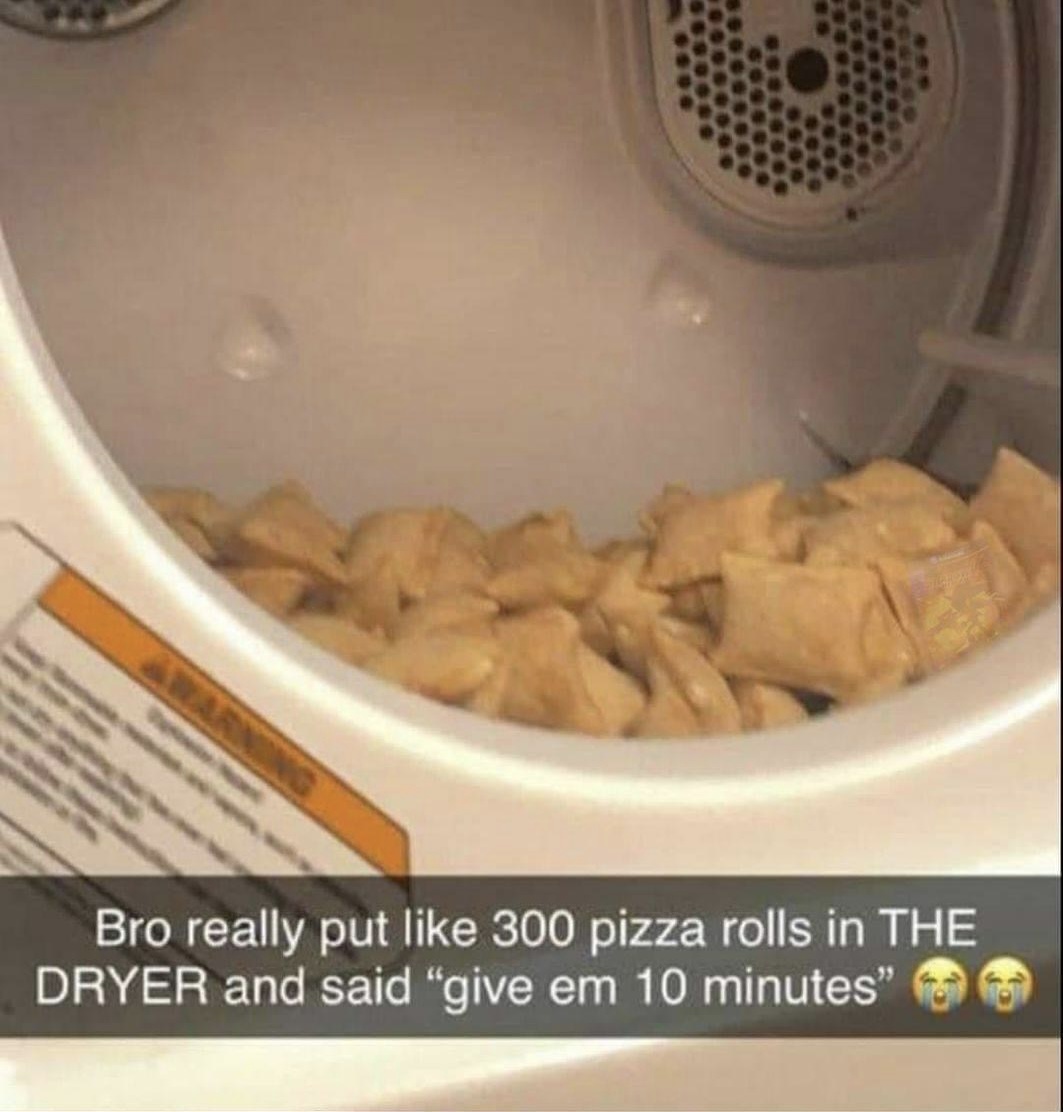 Pizza roll dryer Blank Meme Template