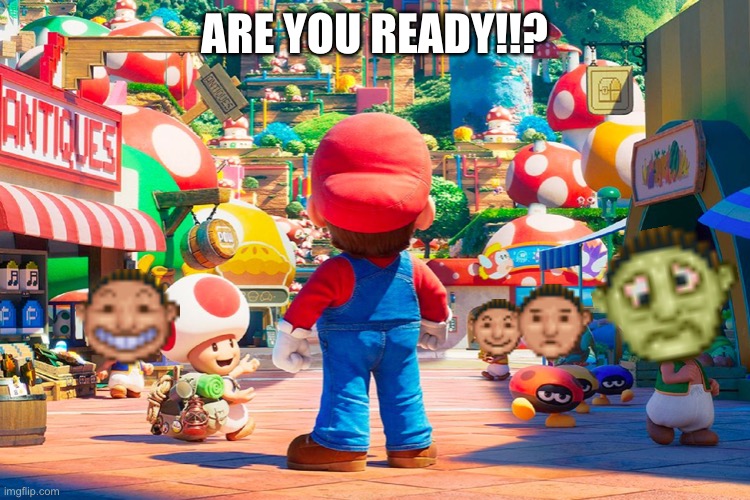 Super RollerCoaster Tycoon Bros. | ARE YOU READY!!? | image tagged in memes,super mario,rollercoaster tycoon,mario,nintendo,super mario bros | made w/ Imgflip meme maker