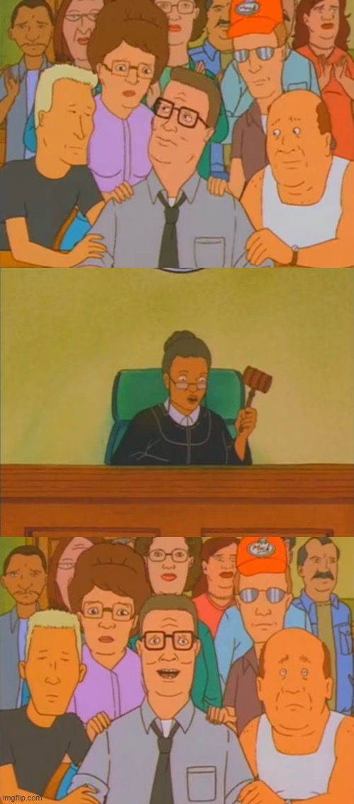 Thank you your Honor Template | image tagged in king of the hill,court,supreme court,judge,innocent | made w/ Imgflip meme maker