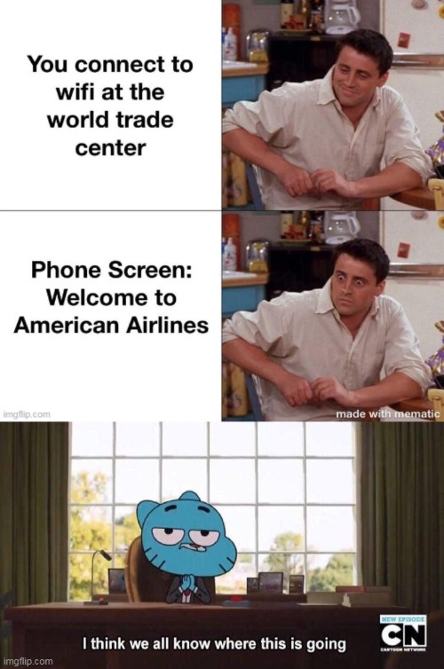 image tagged in i think we all know where this is going,memes,9/11,plane,twin towers | made w/ Imgflip meme maker