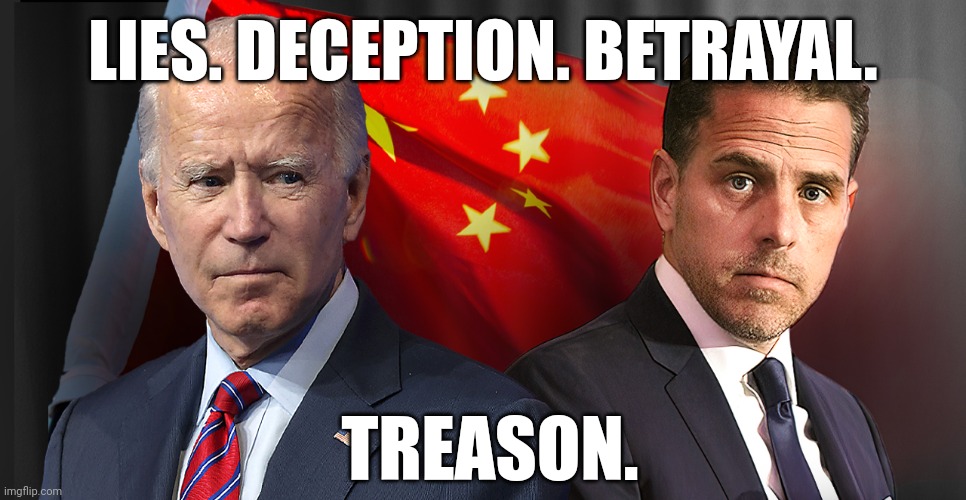 Traitors. | LIES. DECEPTION. BETRAYAL. TREASON. | image tagged in memes | made w/ Imgflip meme maker