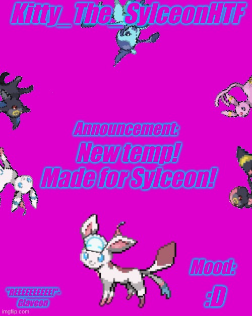 Kitty_The_SylceonHTF announcement made by Death | New temp! Made for Sylceon! :D | image tagged in kitty_the_sylceonhtf announcement made by death | made w/ Imgflip meme maker