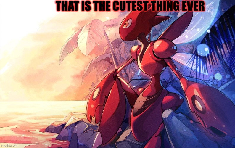The Beauty of Life | THAT IS THE CUTEST THING EVER | image tagged in the beauty of life | made w/ Imgflip meme maker