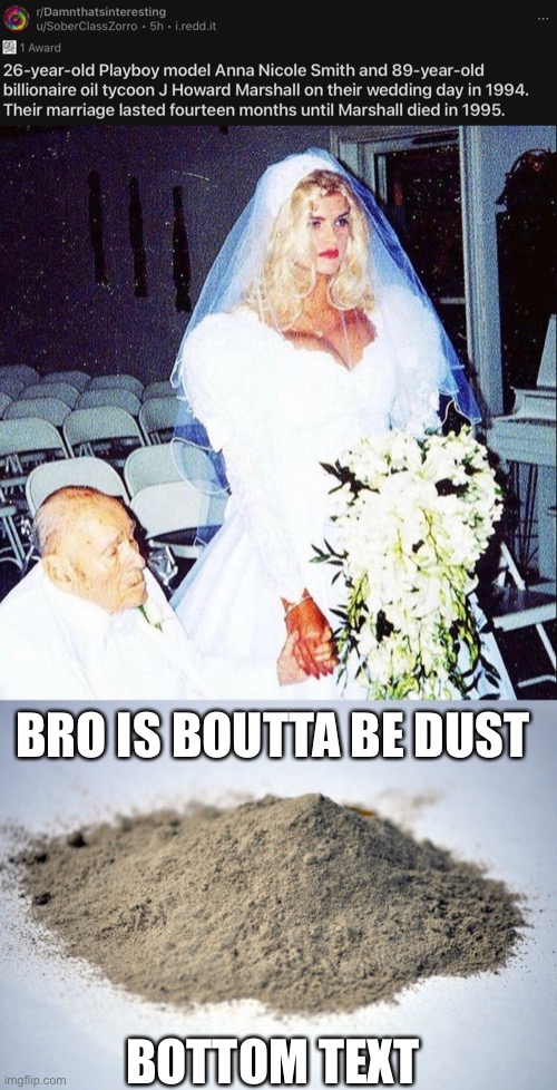 damn | BRO IS BOUTTA BE DUST; BOTTOM TEXT | image tagged in pile of dust,memes,unfunny | made w/ Imgflip meme maker