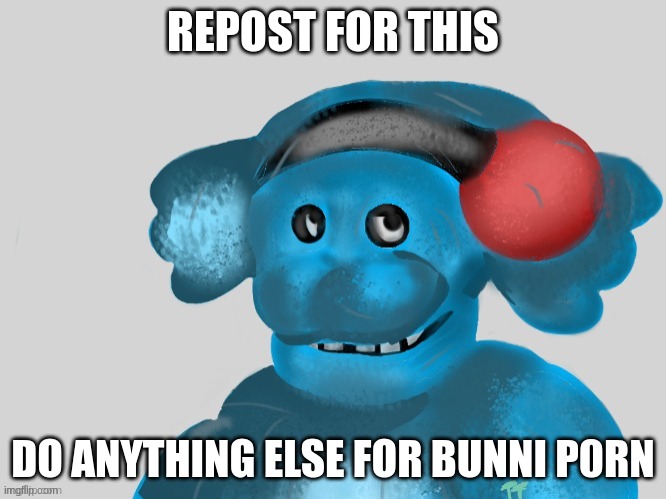 five nights at ria's | REPOST FOR THIS; DO ANYTHING ELSE FOR BUNNI P0RN | made w/ Imgflip meme maker