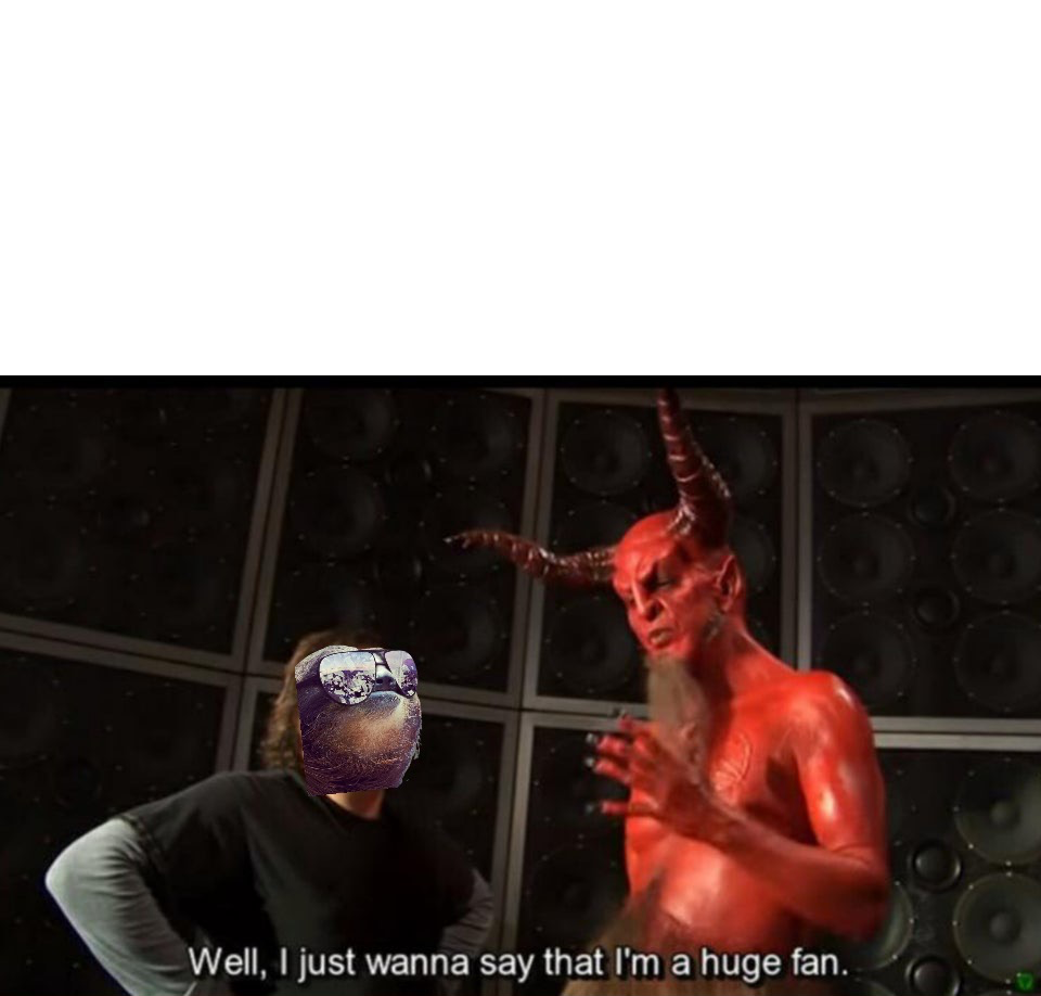 Sloth Satan huge fan Blank Meme Template