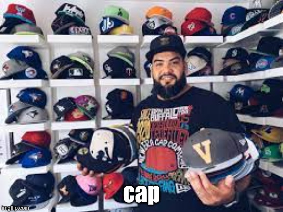 cap | made w/ Imgflip meme maker
