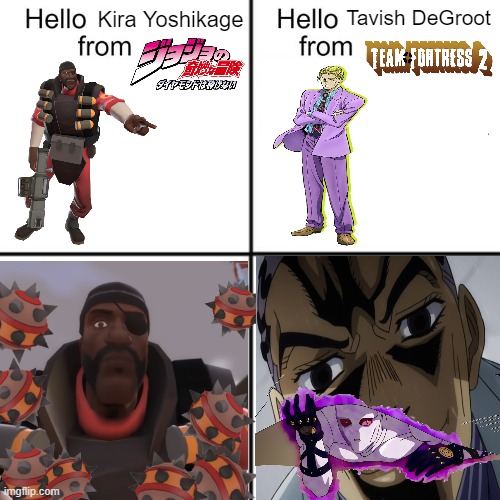 Killer Demo has already stickied the intelligence | Tavish DeGroot; Kira Yoshikage | image tagged in hello person from,tf2,team fortress 2,anime,jjba,jojo's bizarre adventure | made w/ Imgflip meme maker