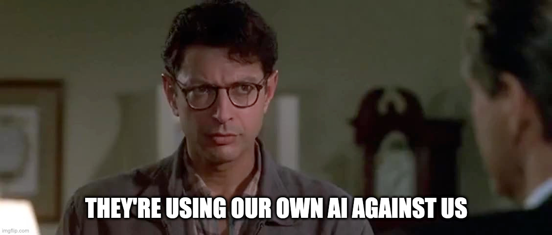 When the engineers start using AI to build all the things |  THEY'RE USING OUR OWN AI AGAINST US | image tagged in ai,engineering,programming,independence day,git | made w/ Imgflip meme maker