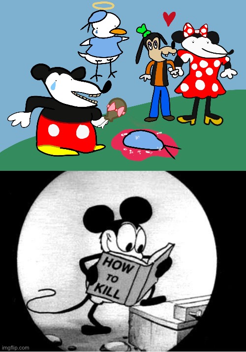 Uh oh | image tagged in how to kill with mickey mouse | made w/ Imgflip meme maker