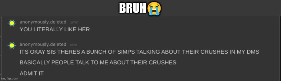 BRUH😭 | made w/ Imgflip meme maker