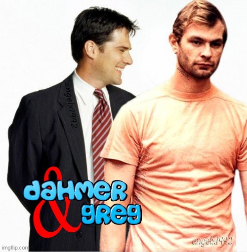 image tagged in jeffrey dahmer,dharma and greg,dahmer,tv series,marriage,couples | made w/ Imgflip meme maker