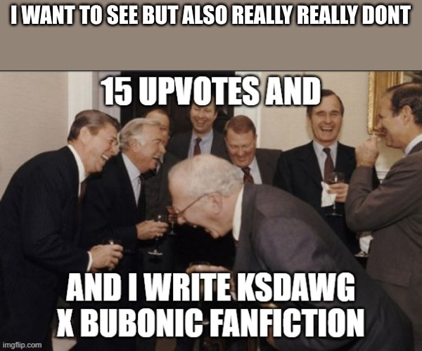 I WANT TO SEE BUT ALSO REALLY REALLY DONT | made w/ Imgflip meme maker