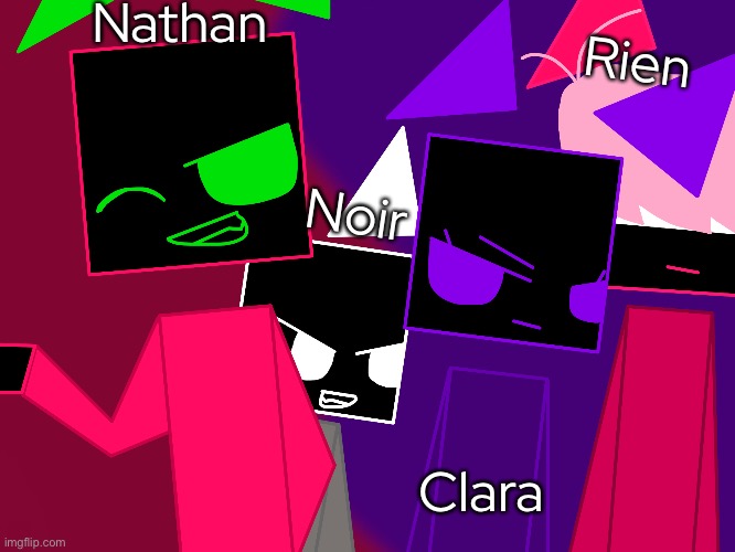 Nathan Noir Clara Rien | made w/ Imgflip meme maker