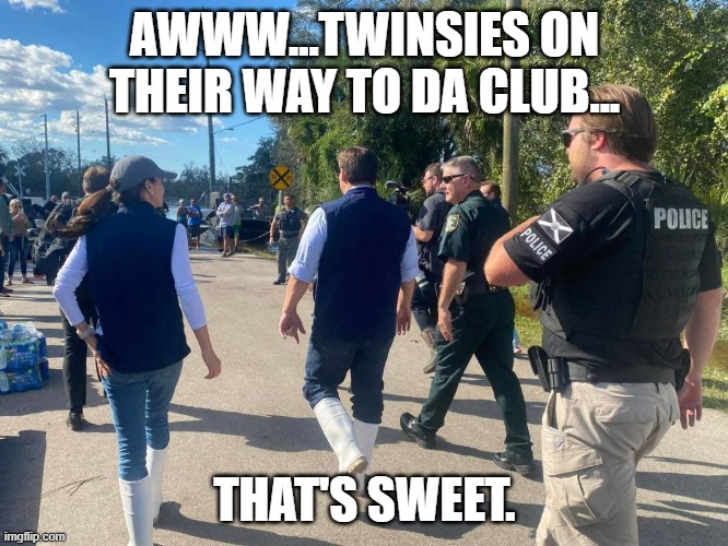 Is Ron Desantis quietly pretending to be Spider-Gwen? | AWWW...TWINSIES ON THEIR WAY TO DA CLUB... THAT'S SWEET. | image tagged in desantis twinsies | made w/ Imgflip meme maker