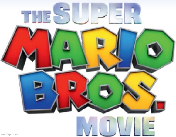 this is the official movie title | image tagged in mario,movie | made w/ Imgflip meme maker