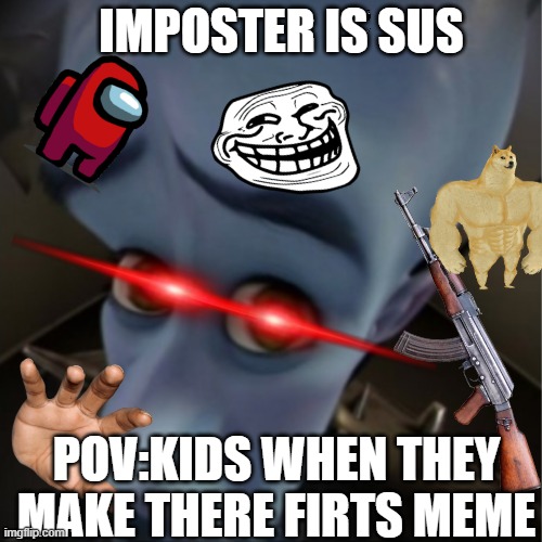 WHEN THE IMPOSTER; SUS meme - Piñata Farms - The best meme generator and  meme maker for video & image memes