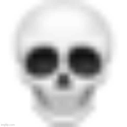 skul (idk) | image tagged in skull emoji | made w/ Imgflip meme maker