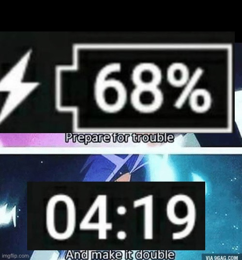Prepare for trouble and make it double | image tagged in prepare for trouble and make it double | made w/ Imgflip meme maker