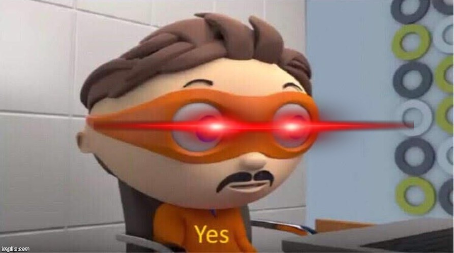 Protegent Yes | image tagged in protegent yes | made w/ Imgflip meme maker