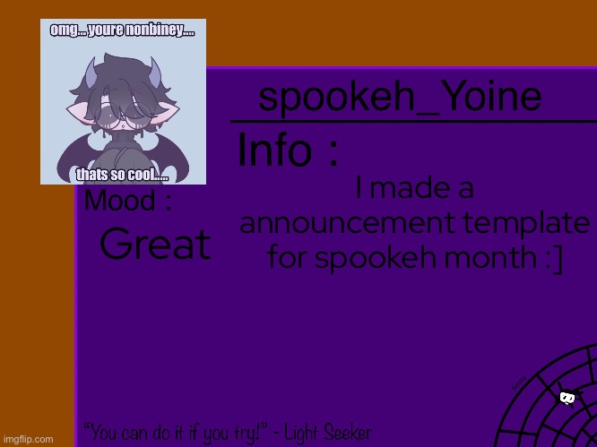 :] | I made a announcement template for spookeh month :]; Great | made w/ Imgflip meme maker