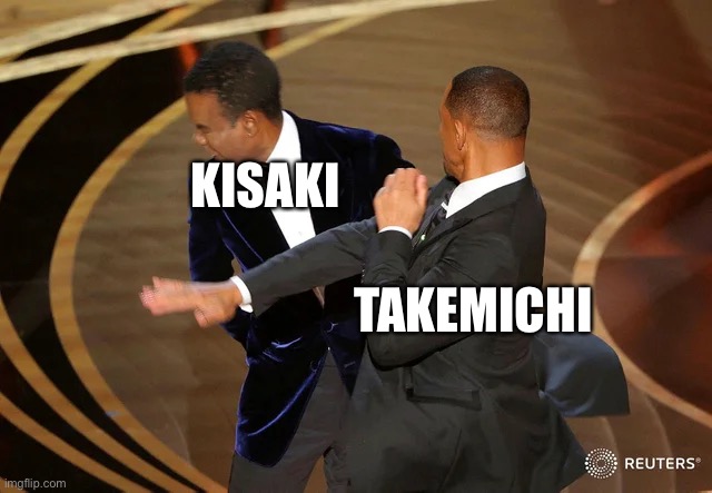 Will Smith punching Chris Rock | KISAKI; TAKEMICHI | image tagged in will smith punching chris rock | made w/ Imgflip meme maker