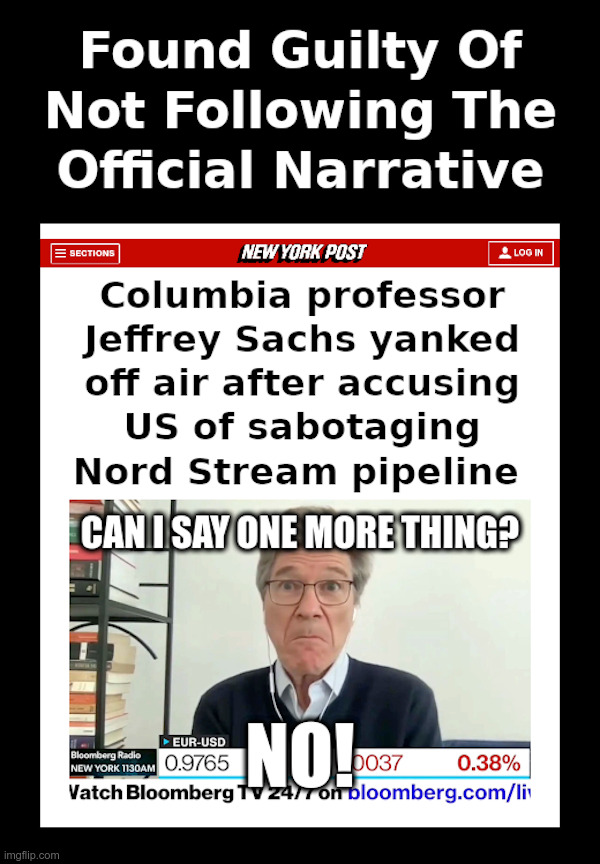Found Guilty Of Not Following The Official Narrative | image tagged in columbia,professor,pipeline,sabotage,joe biden,boom | made w/ Imgflip meme maker